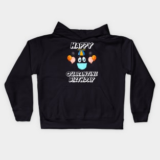 Happy Quarantined Birthday 2020 Kids Hoodie